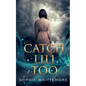 Catch Lili Too - Paperback