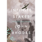 Infinite Stakes: A Novel of the Battle of Britain - Paperback