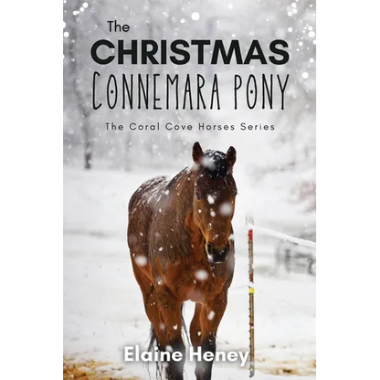 The Christmas Connemara Pony - The Coral Cove Horses Series - Paperback