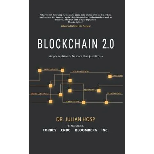 Blockchain 2.0 Simply Explained: Far More Than Just Bitcoin - Paperback