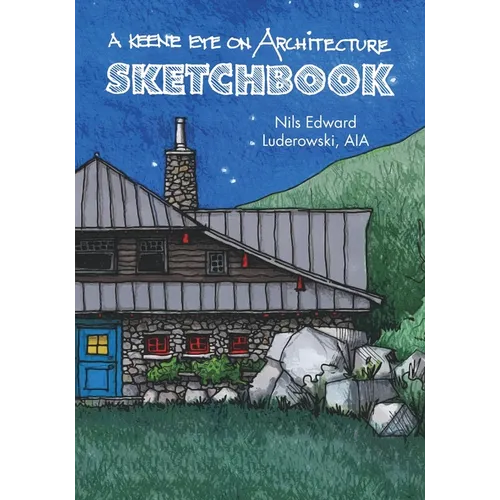 A Keene Eye on Architecture: Sketchbook - Paperback