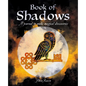 Book of Shadows: A Journal to Make Magical Discoveries - Paperback