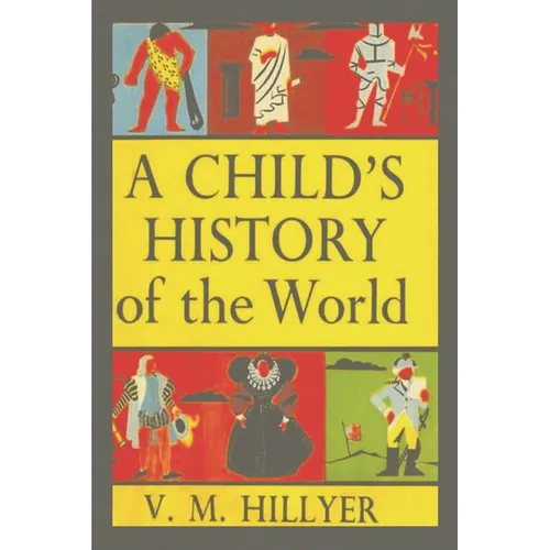 A Child's History of the World - Paperback