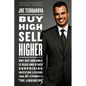 Buy High, Sell Higher: Why Buy-And-Hold Is Dead and Other Investing Lessons from Cnbc's the Liquidator - Paperback