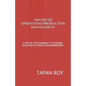 Advanced Operations/Production Management: A Step by Step Guidance to Achieving Excellence in Production Management - Paperback