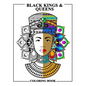 Black Kings and Queens Coloring Book: Adult Colouring Fun Stress Relief Relaxation and Escape - Paperback