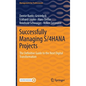 Successfully Managing S/4hana Projects: The Definitive Guide to the Next Digital Transformation - Hardcover