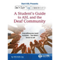 Don't Just Sign... Communicate!: A Student's Guide to ASL and the Deaf Community - Hardcover