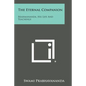 The Eternal Companion: Brahmananda, His Life and Teachings - Paperback