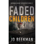 Faded Children - Hardcover