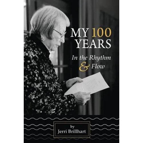 My 100 years in the Rhythm & Flow - Paperback