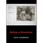 Reform or Revolution - Paperback