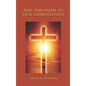Paganism in Our Christianity - Hardcover
