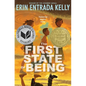 The First State of Being - Hardcover