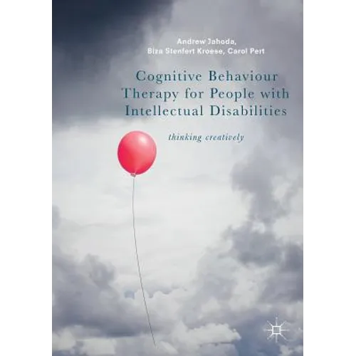 Cognitive Behaviour Therapy for People with Intellectual Disabilities: Thinking Creatively - Paperback