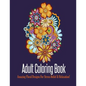 Adult Coloring Book: Stress Relieving Floral Designs to Color - Paperback