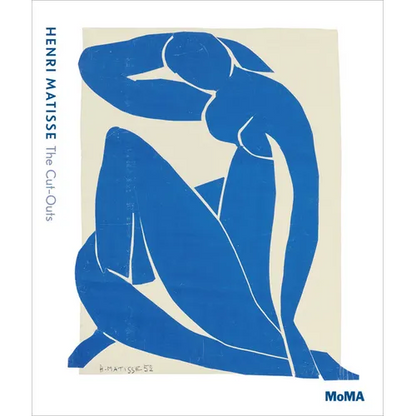 Henri Matisse: The Cut-Outs - Hardcover