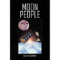 Moon People: The Age of Aquarius - Paperback
