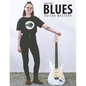 Beginning Blues Guitar Mastery - Paperback