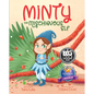 Minty the Mischievous Elf - Hardcover