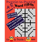 Puzzle-in-Puzzle Word Fill-In, Volume 1, Over 270 words per puzzle - Paperback