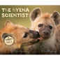 The Hyena Scientist - Hardcover