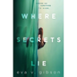 Where Secrets Lie - Paperback