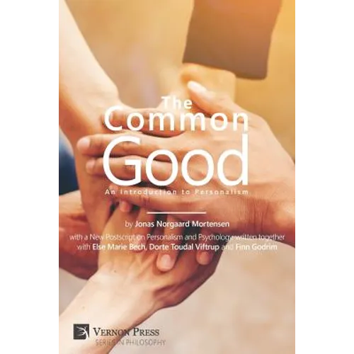 Common Good: An Introduction to Personalism - Paperback