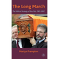 The Long March: The Political Strategy of Sinn Fein, 1981-2007 - Hardcover
