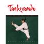 Taekwondo: Complete WTF Forms - Hardcover