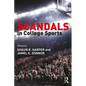 Scandals in College Sports - Paperback