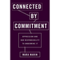 Connected by Commitment: Oppression and Our Responsibility to Undermine It (UK) - Hardcover