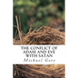 The Conflict of Adam and Eve with Satan: Lost Books of the Old Testament - Paperback