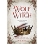 The Wolf and the Witch - Paperback