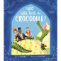 Who Will Kiss the Crocodile?: A Snappy Twist on Sleeping Beauty - Hardcover