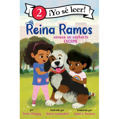 Reina Ramos Conoce Un Cachorro Enorme: Reina Ramos Meets a Big Puppy (Spanish Edition) - Paperback