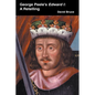 George Peele's Edward I: A Retelling - Paperback