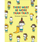 There Must Be More Than That! - Hardcover