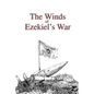 The Winds of Ezekiel's War - Paperback