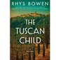 The Tuscan Child - Hardcover