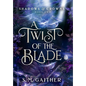 A Twist of the Blade - Hardcover