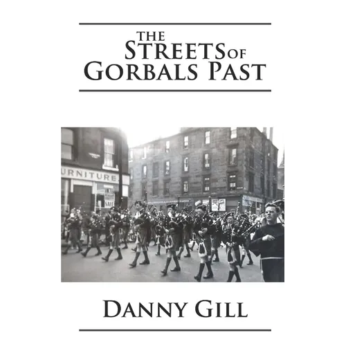 The Streets of Gorbals Past - Paperback