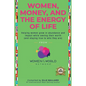 Women, Money and The Energy of Life - Paperback