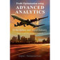 Profit Optimization Using Advanced Analytics in the Airline and Travel Industry: Futuristic Systems Beyond Revenue Management - Paperback