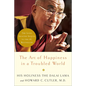 The Art of Happiness in a Troubled World - Hardcover