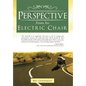 Perspective from an Electric Chair - Hardcover