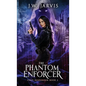The Phantom Enforcer - Hardcover