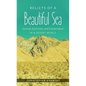 Relicts of a Beautiful Sea: Survival, Extinction, and Conservation in a Desert World - Paperback