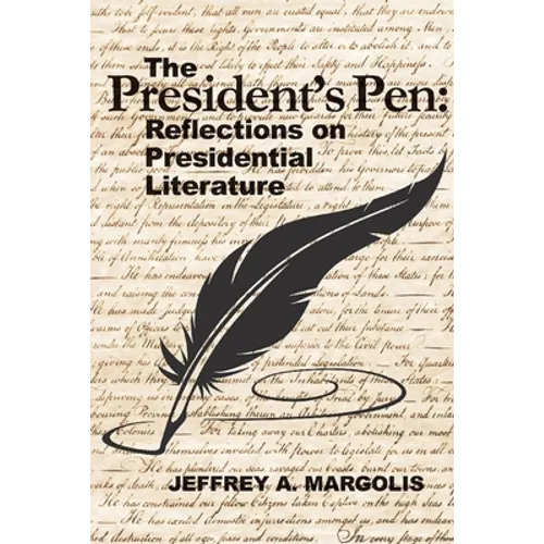 The President's Pen: Reflections on Presidential Literature - Paperback