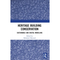 Heritage Building Conservation: Sustainable and Digital Modelling - Paperback